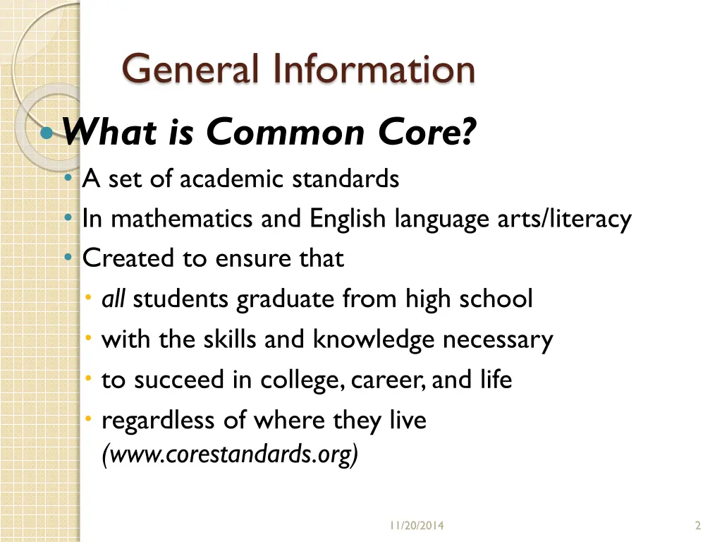 general information what is common core