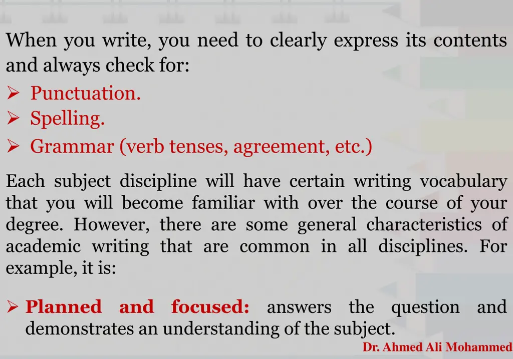 when you write you need to clearly express