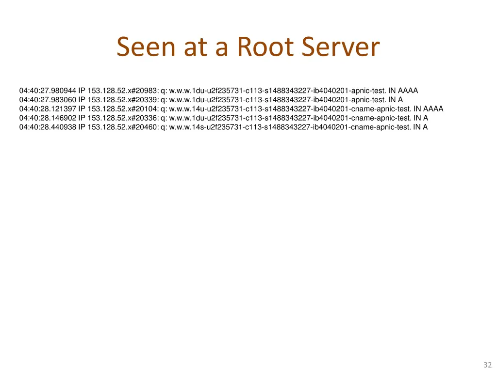 seen at a root server