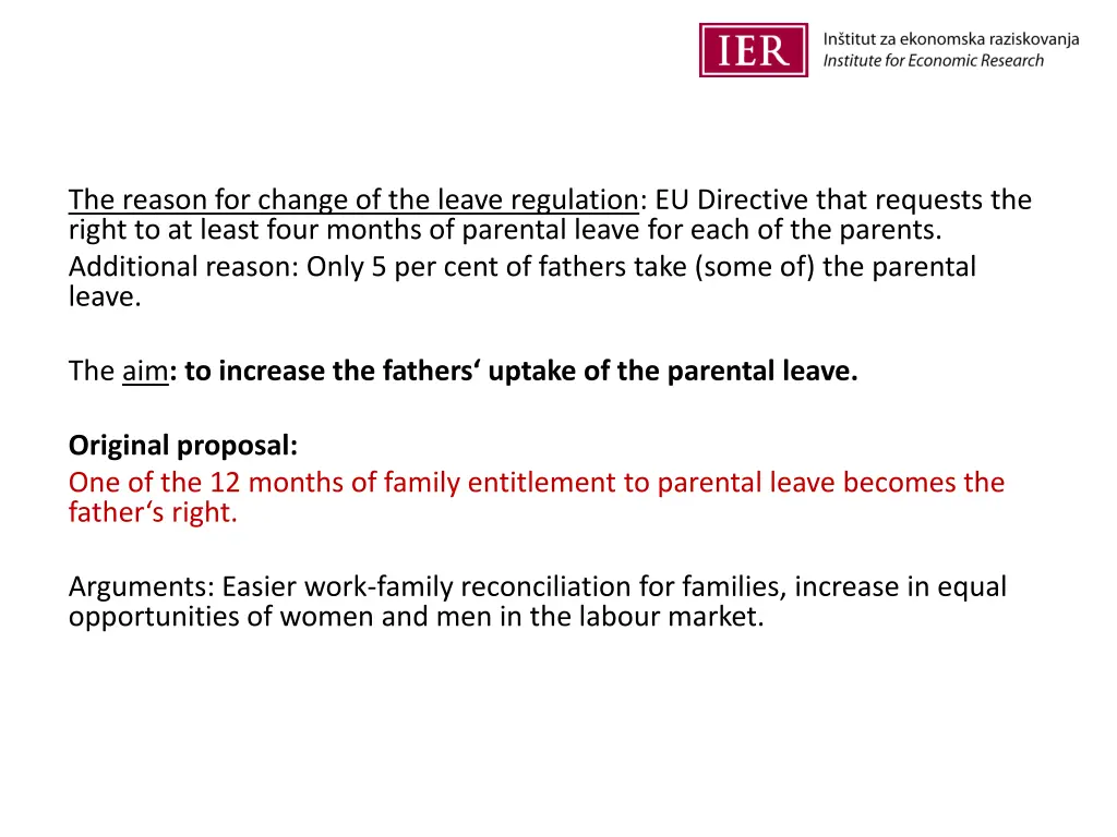 the reason for change of the leave regulation
