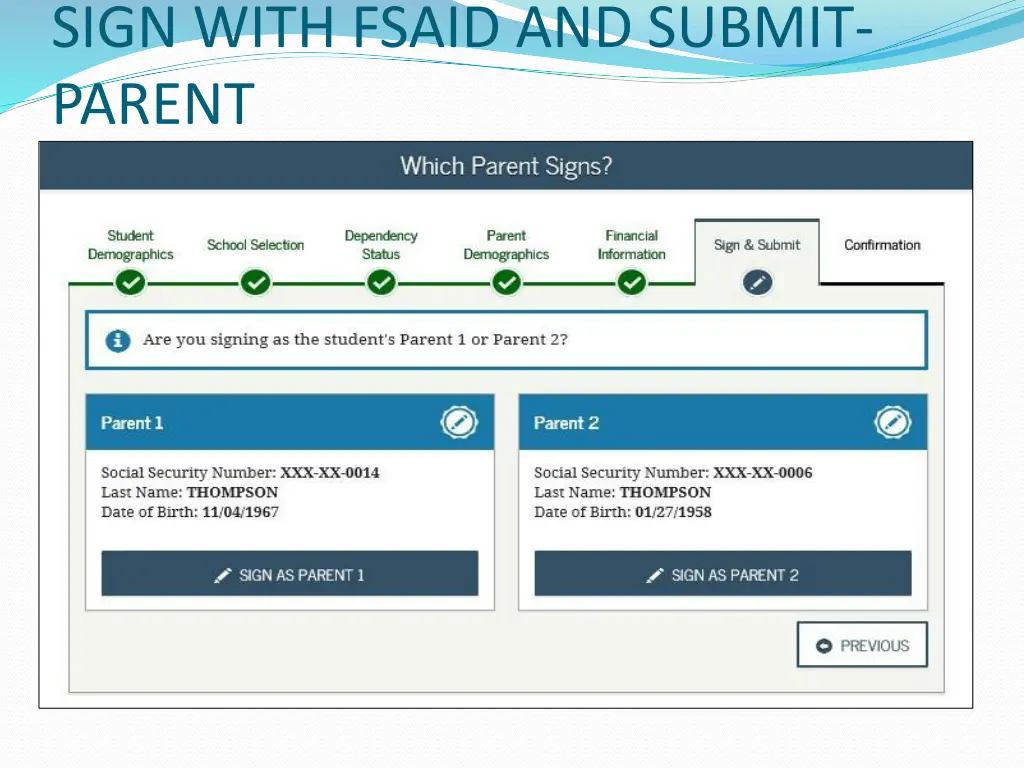 sign with fsaid and submit parent
