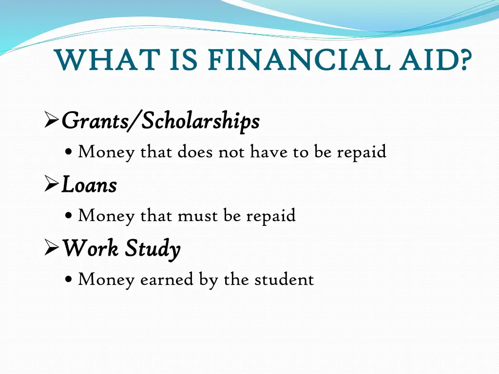 what is financial aid what is financial aid