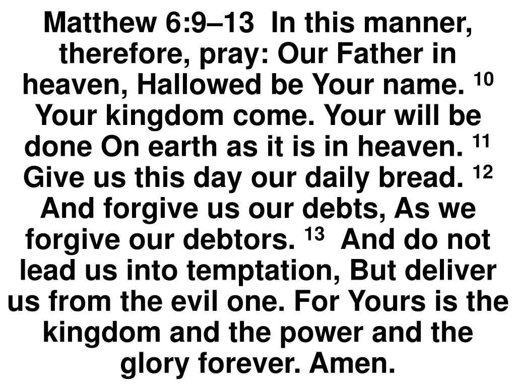 matthew 6 9 13 in this manner therefore pray