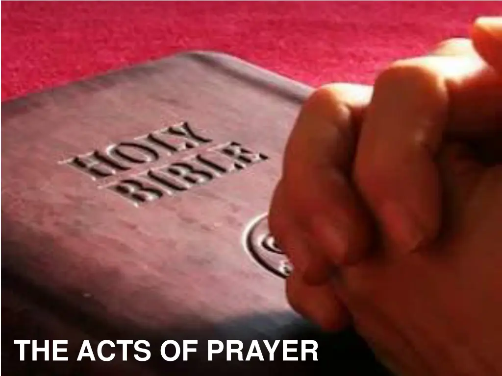 the acts of prayer