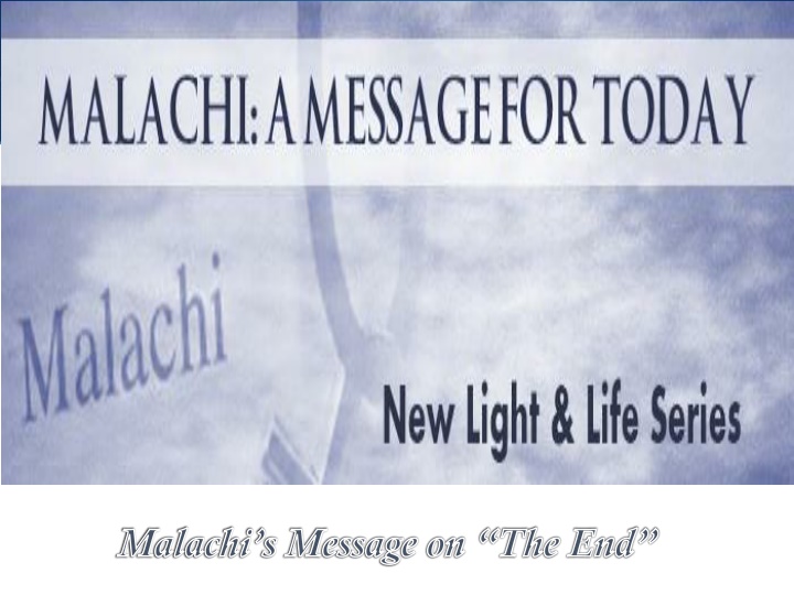 malachi s message on the end
