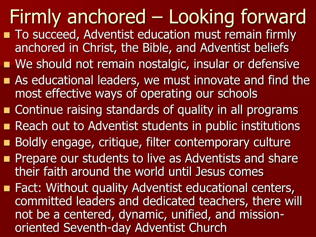 firmly anchored looking forward to succeed