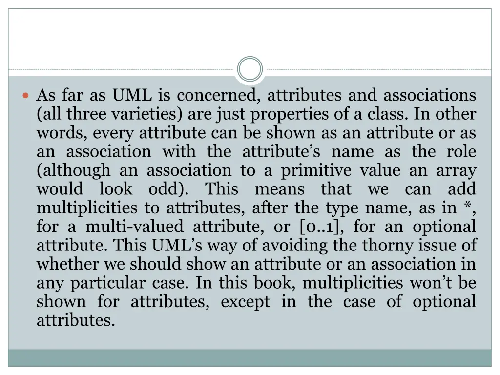 as far as uml is concerned attributes