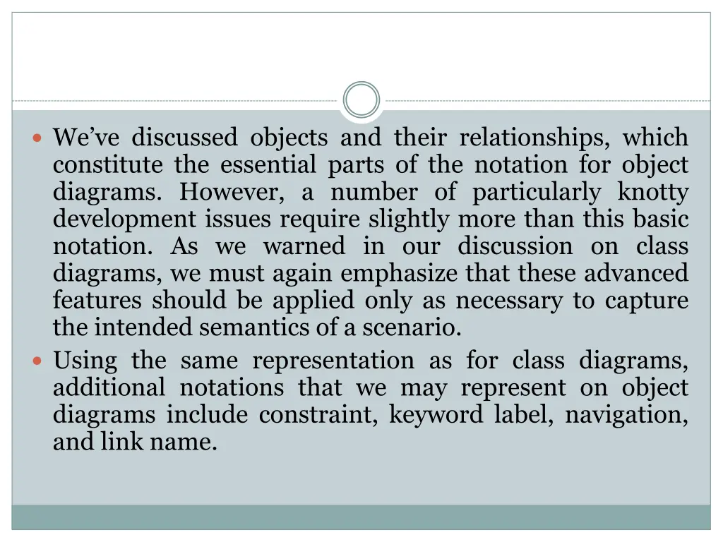we ve discussed objects and their relationships