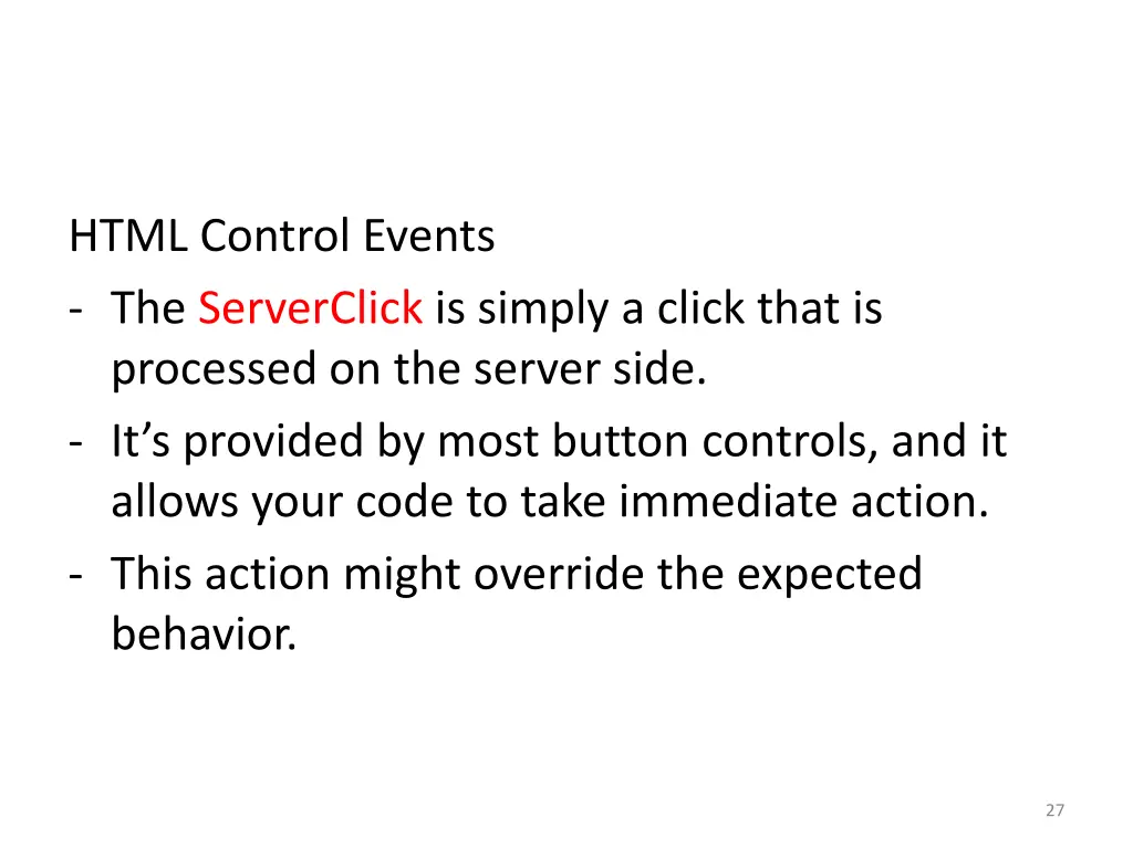 html control events the serverclick is simply