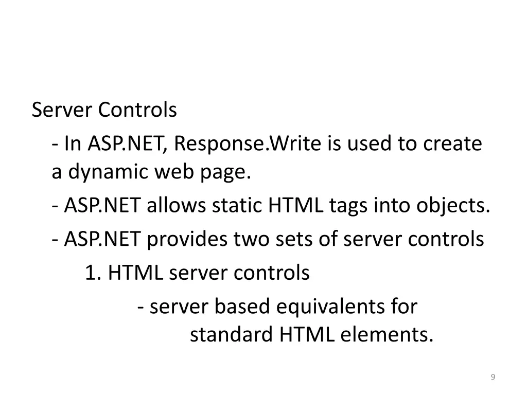 server controls in asp net response write is used