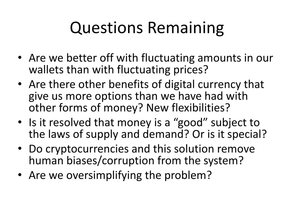 questions remaining