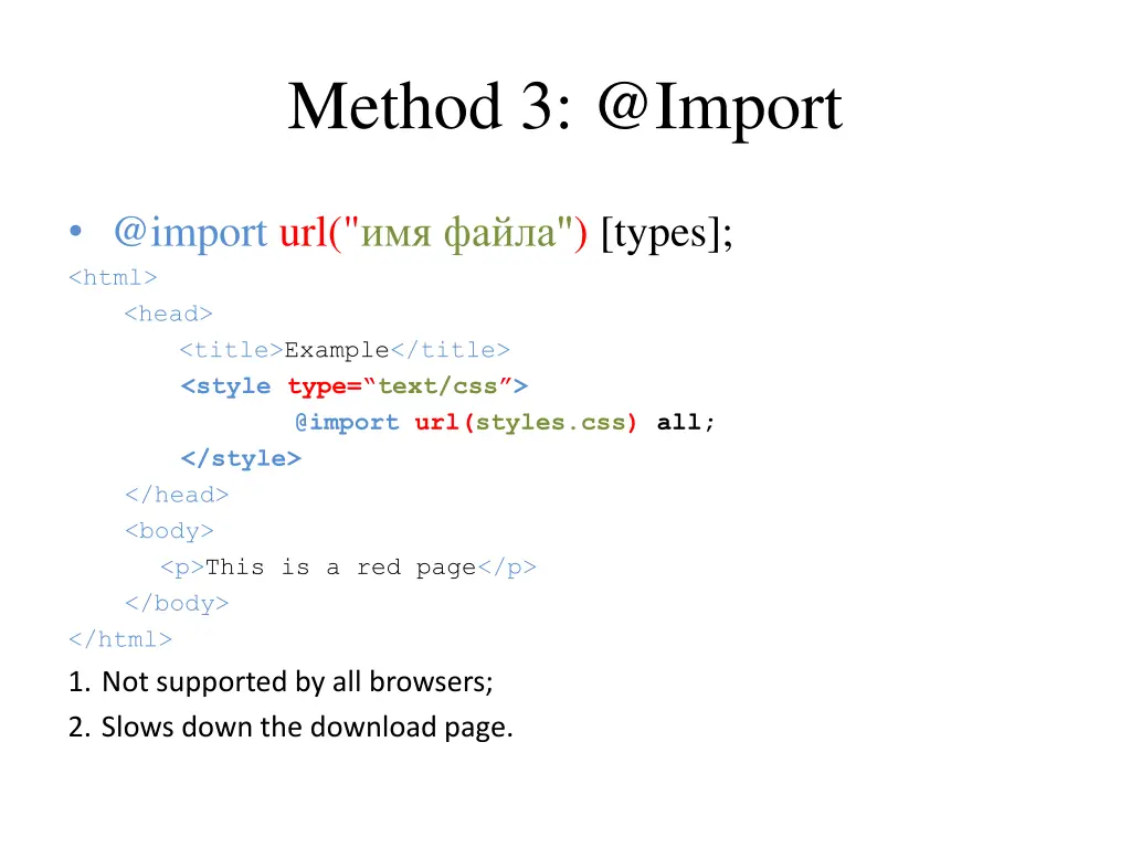 method 3 @import