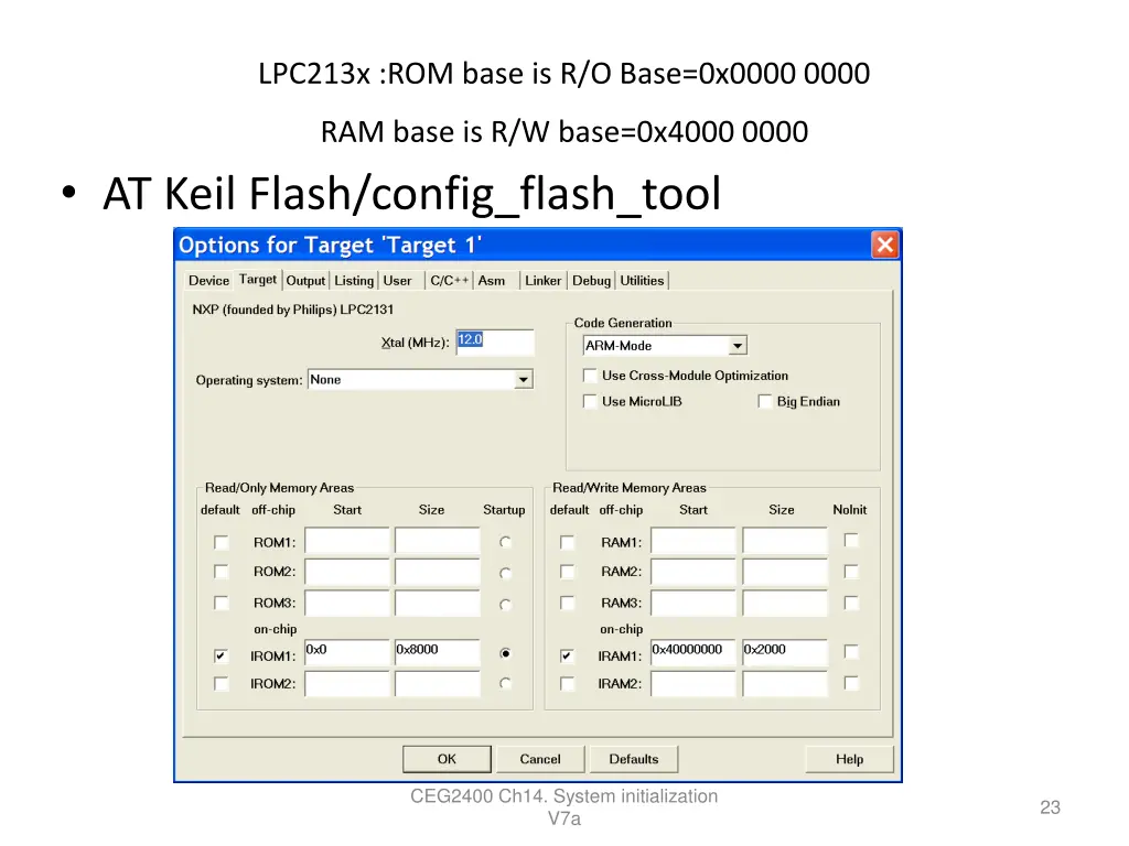 lpc213x rom base is r o base 0x0000 0000 ram base