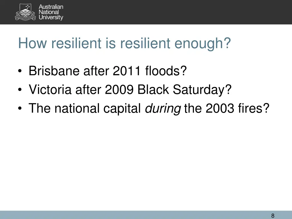 how resilient is resilient enough