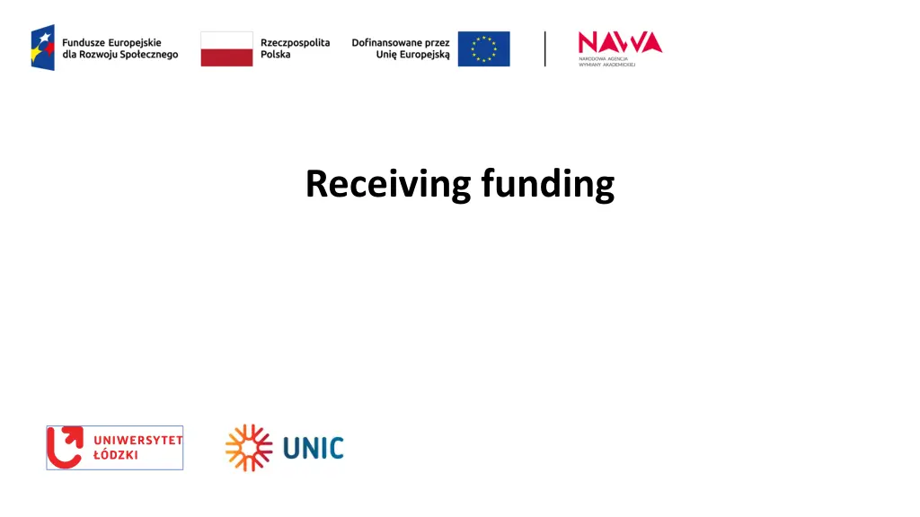 receiving funding