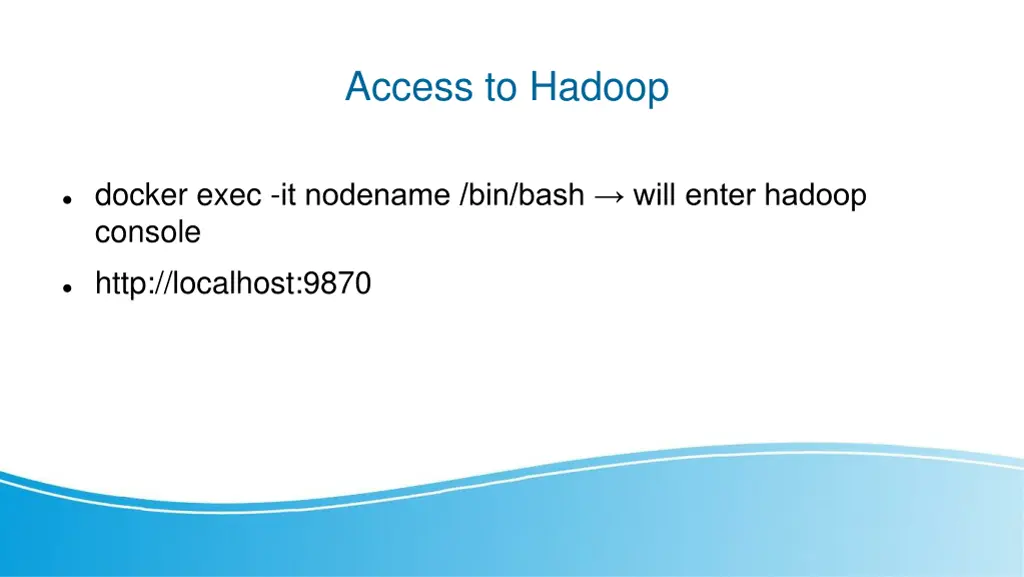access to hadoop