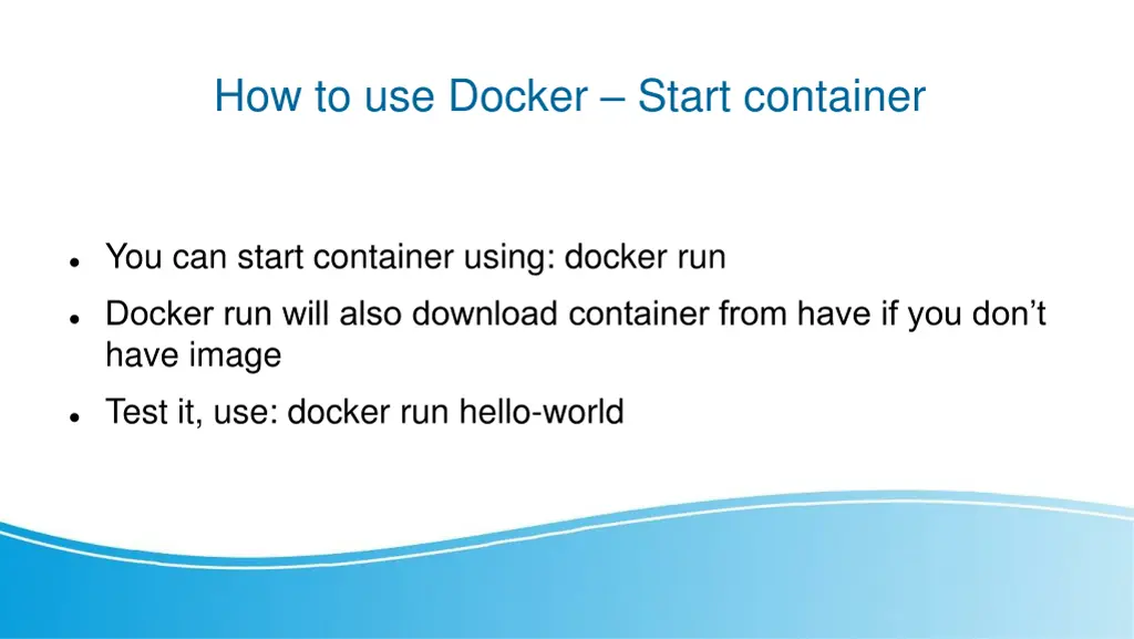 how to use docker start container