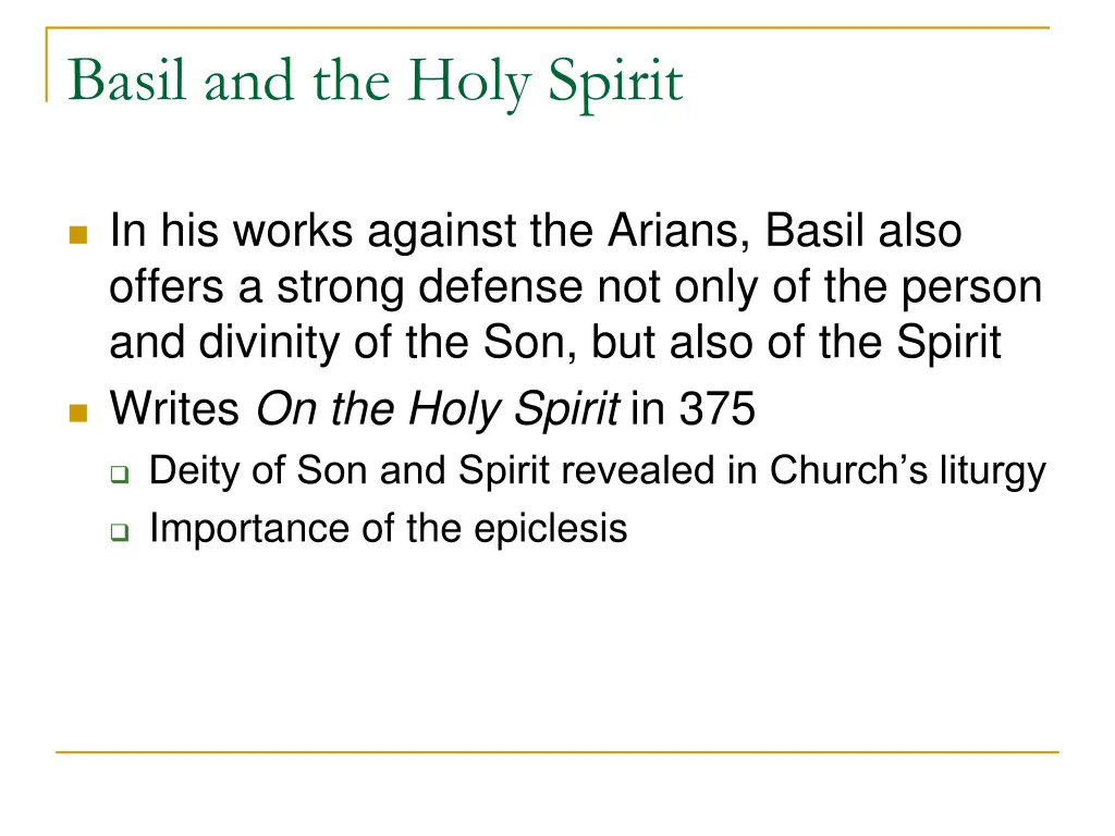 basil and the holy spirit