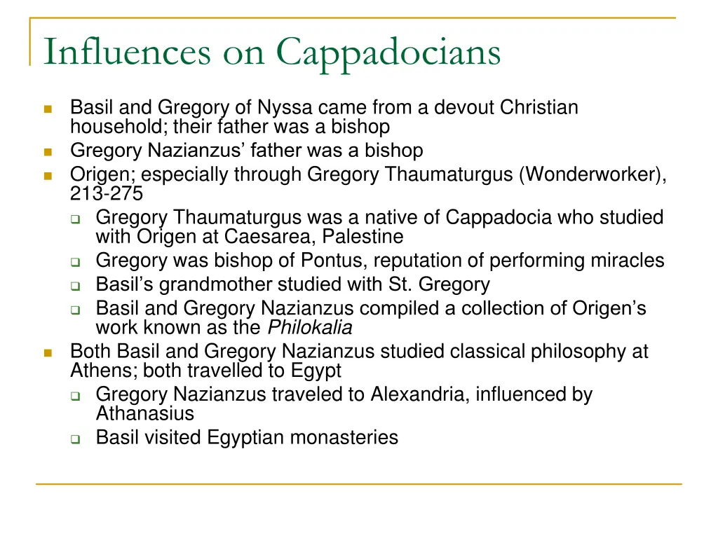 influences on cappadocians