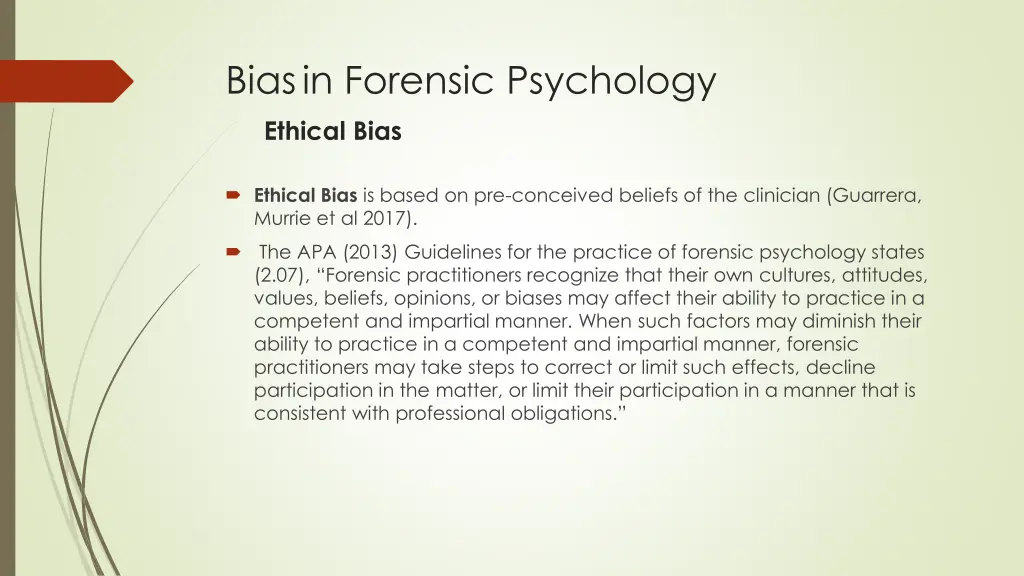 bias in forensic psychology ethical bias