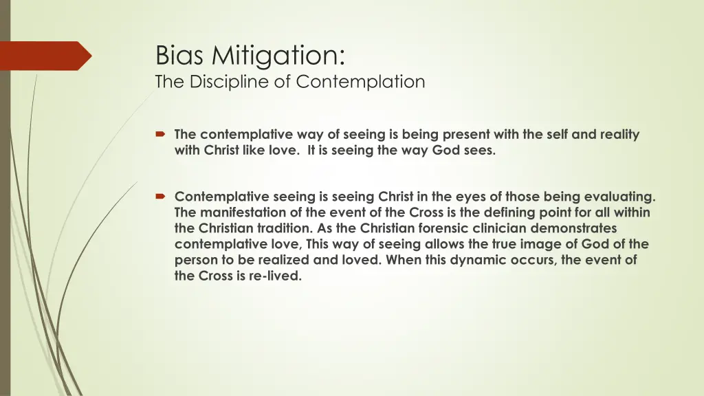 bias mitigation the discipline of contemplation 1