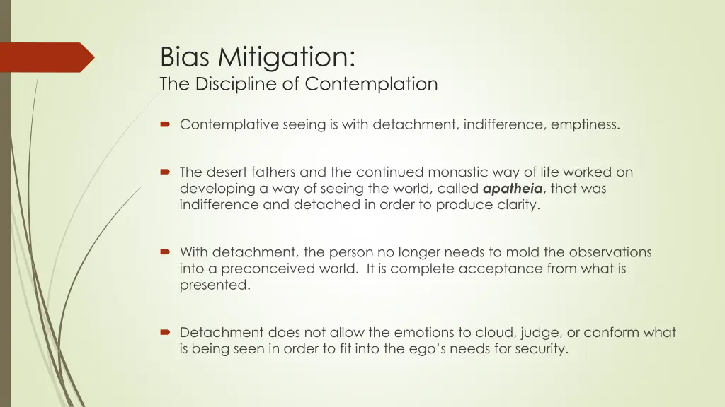 bias mitigation the discipline of contemplation 2