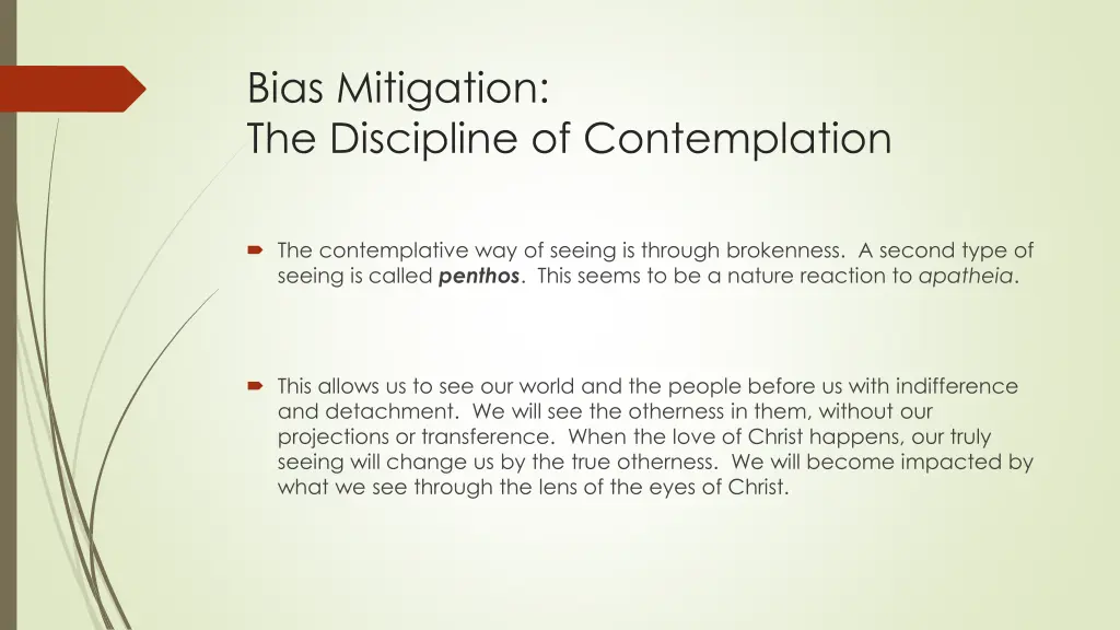 bias mitigation the discipline of contemplation 3