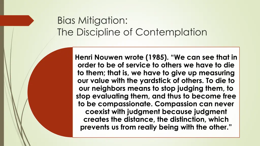 bias mitigation the discipline of contemplation 4
