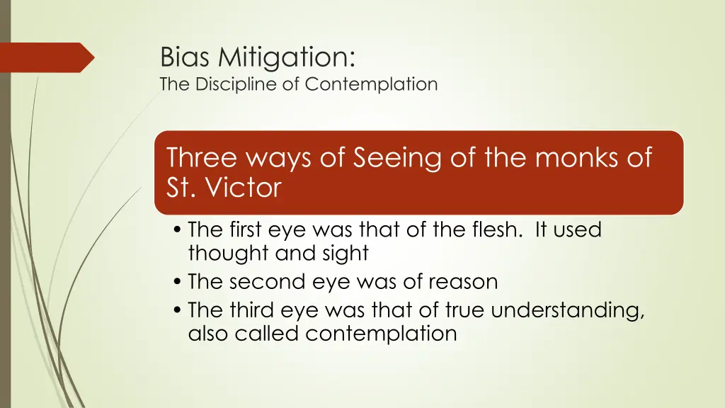 bias mitigation the discipline of contemplation