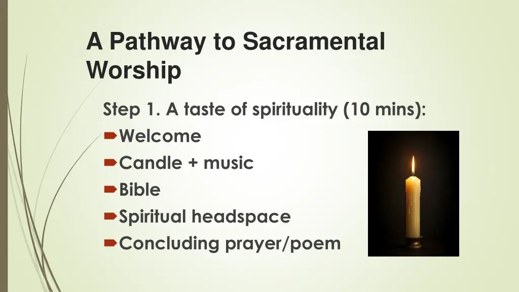 a pathway to sacramental worship