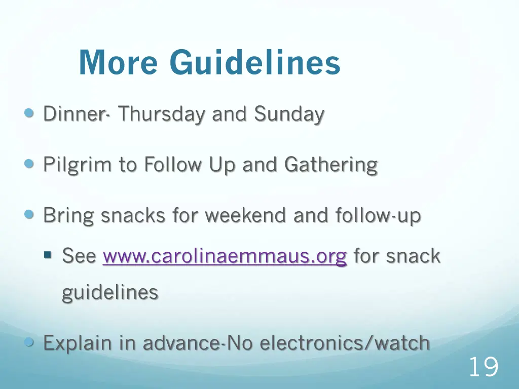 more guidelines