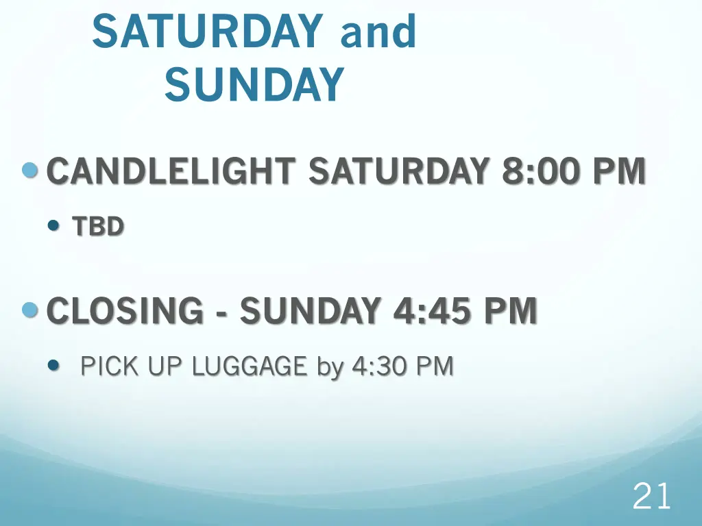 saturday and sunday