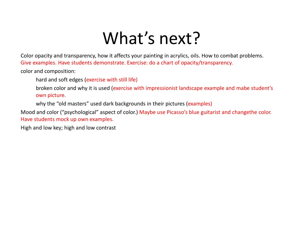what s next