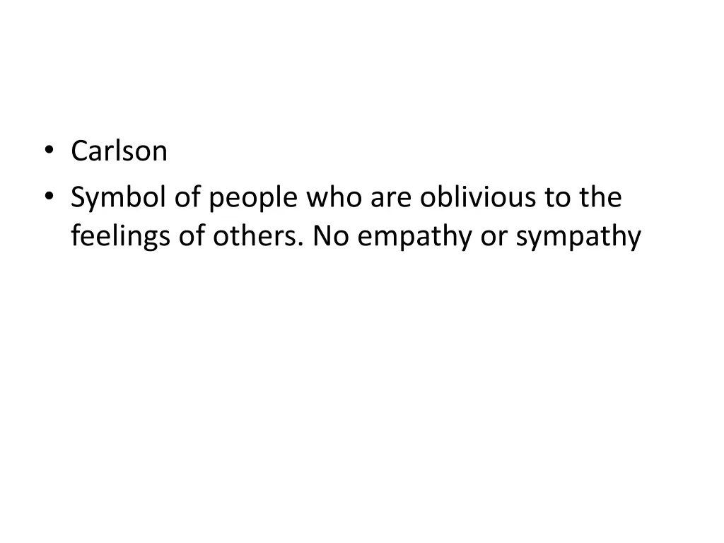 carlson symbol of people who are oblivious