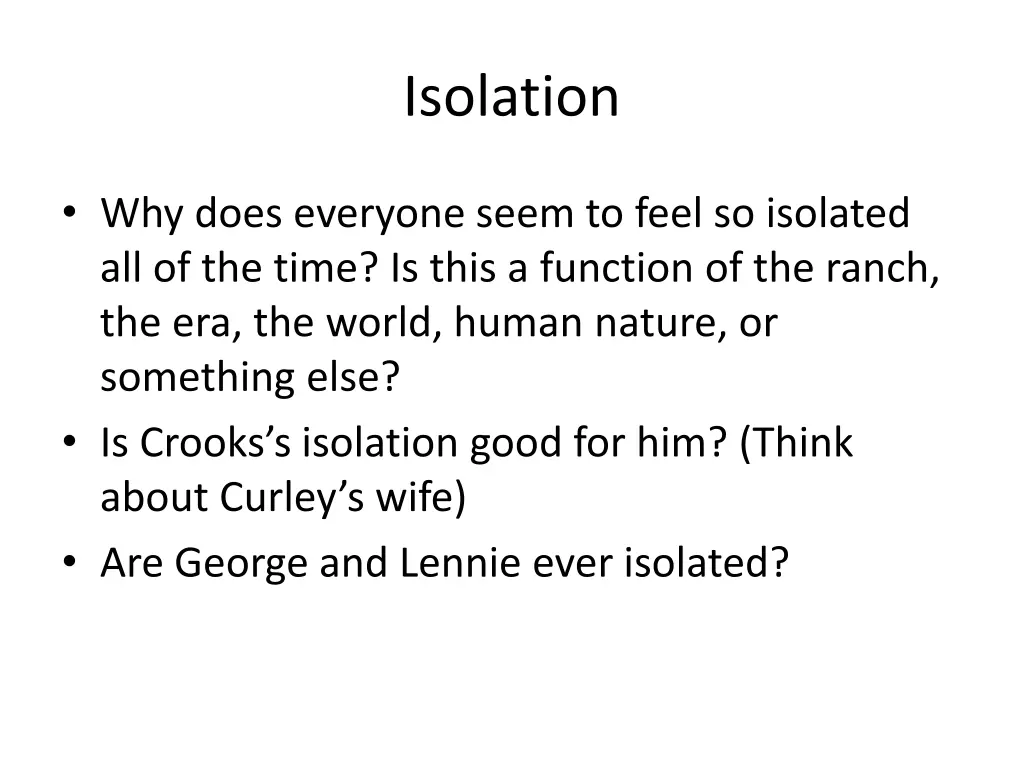 isolation