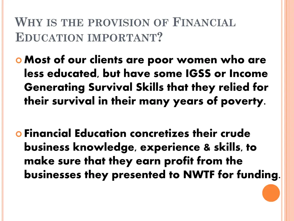 w hy is the provision of f inancial e ducation