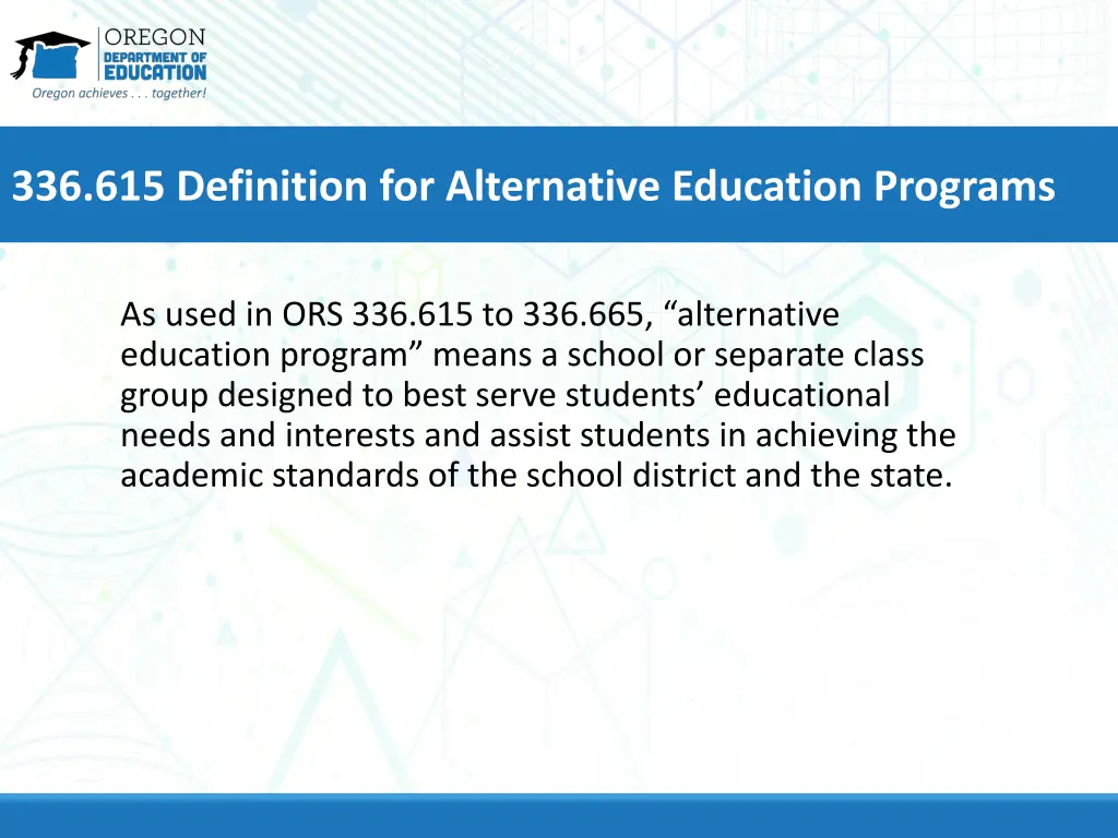 336 615 definition for alternative education