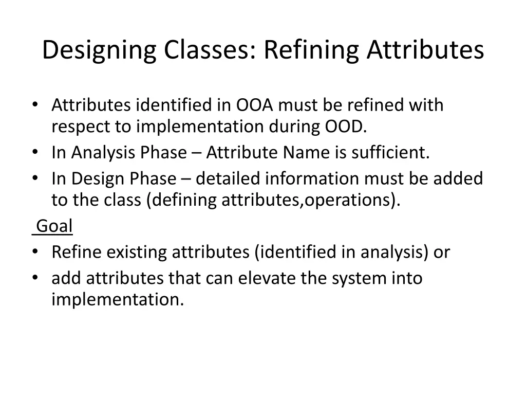 designing classes refining attributes