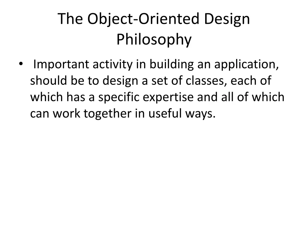 the object oriented design philosophy