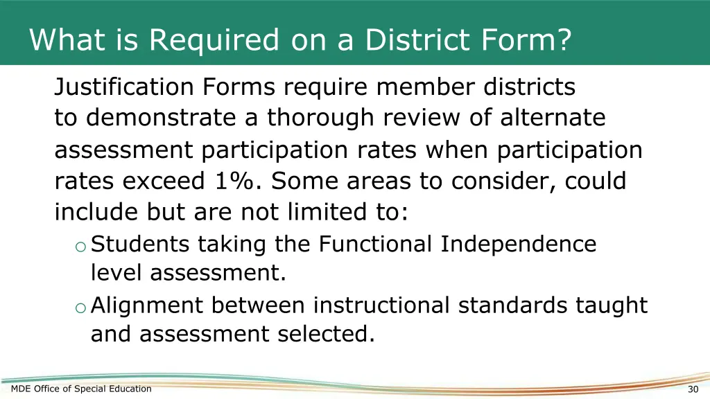 what is required on a district form