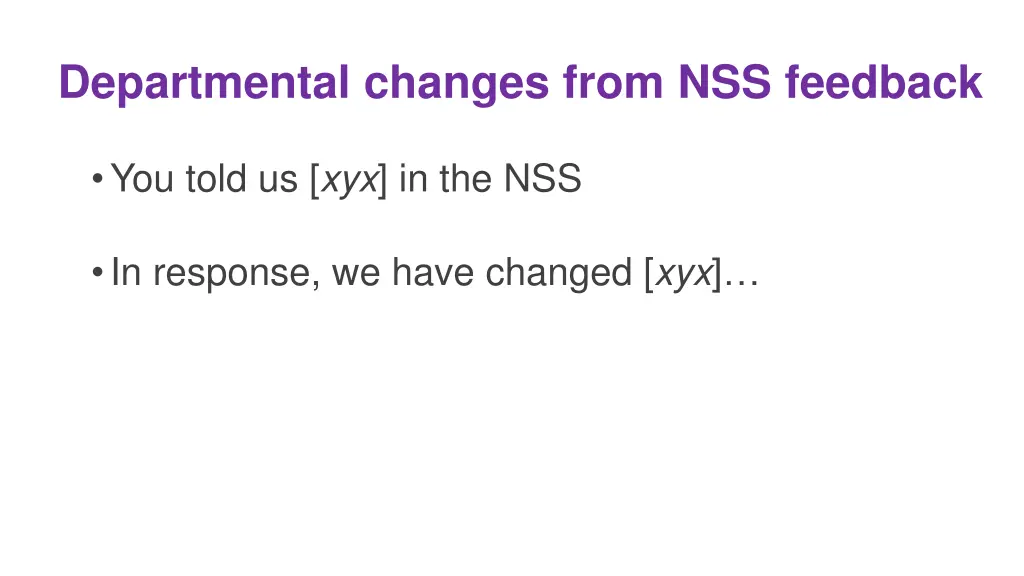 departmental changes from nss feedback