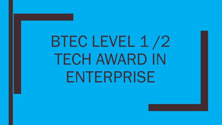 btec level 1 2 tech award in enterprise