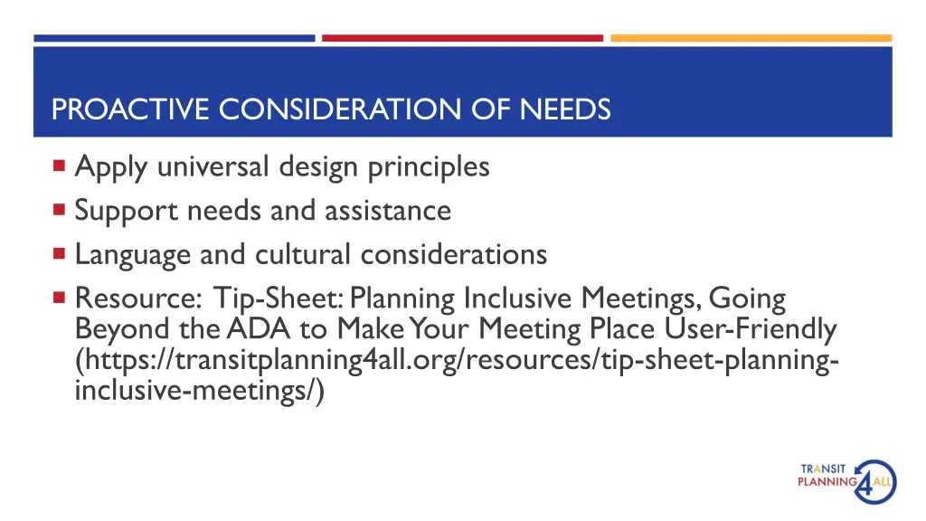 proactive consideration of needs