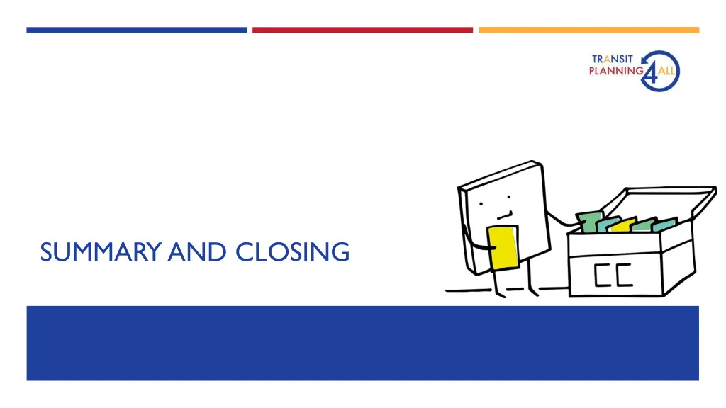 summary and closing