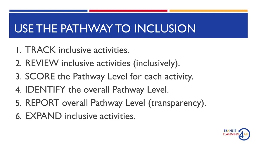 use the pathway to inclusion