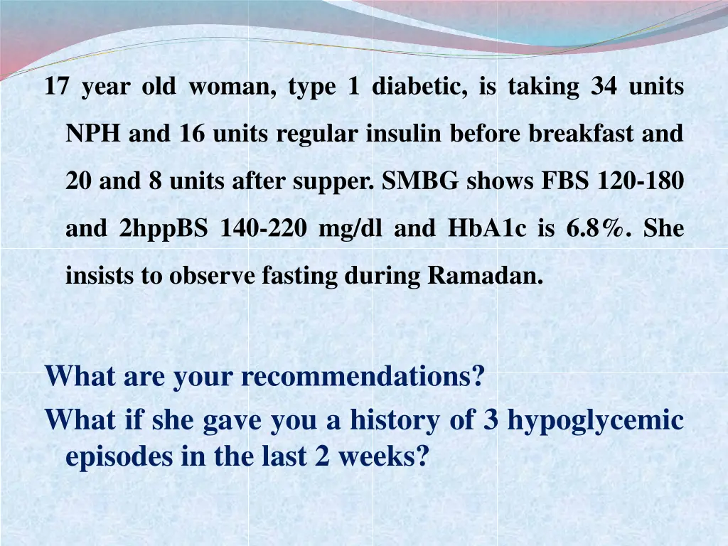 17 year old woman type 1 diabetic is taking
