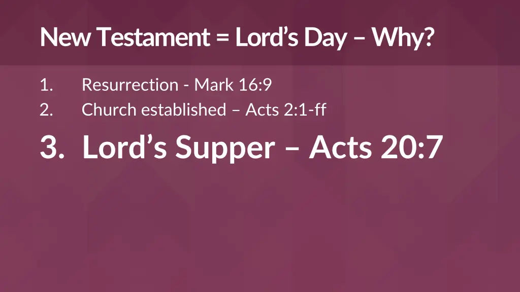 new testament lord s day why 2