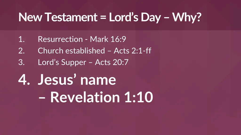 new testament lord s day why 3