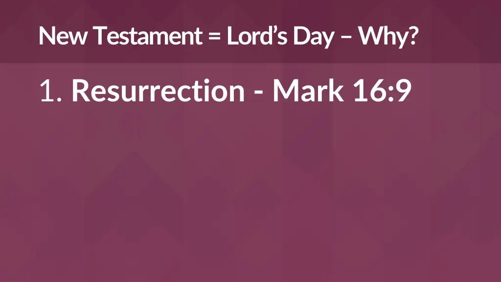 new testament lord s day why
