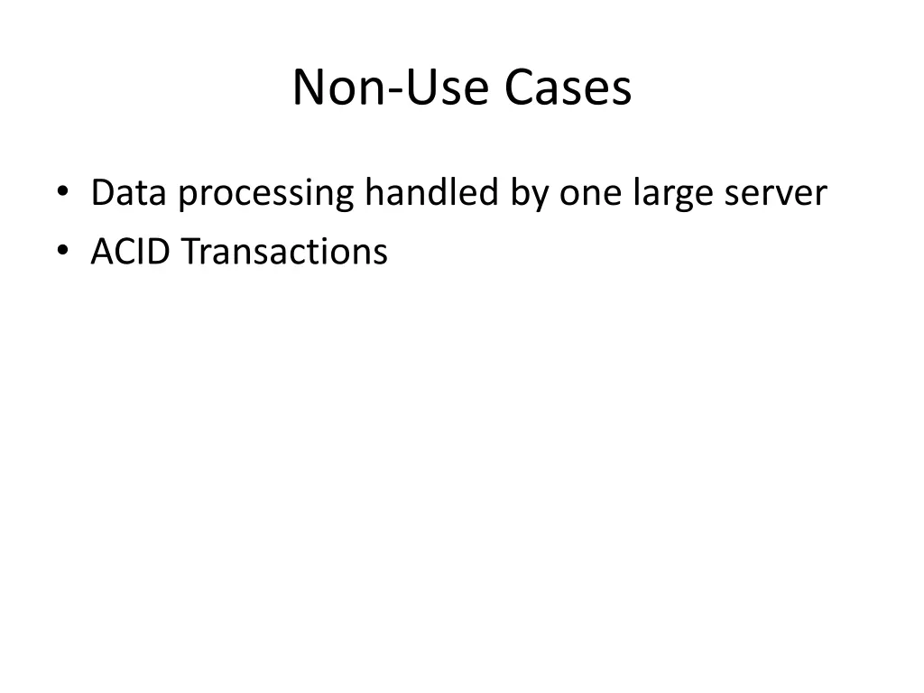 non use cases